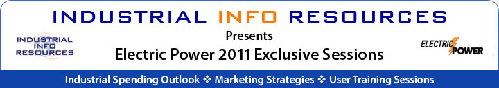 Industrial Info Resources - Electric Power 2011 Exclusive Sessions